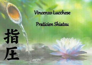 Vincenzo LUCCHESE Nomexy, Shiatsu